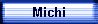 Michi